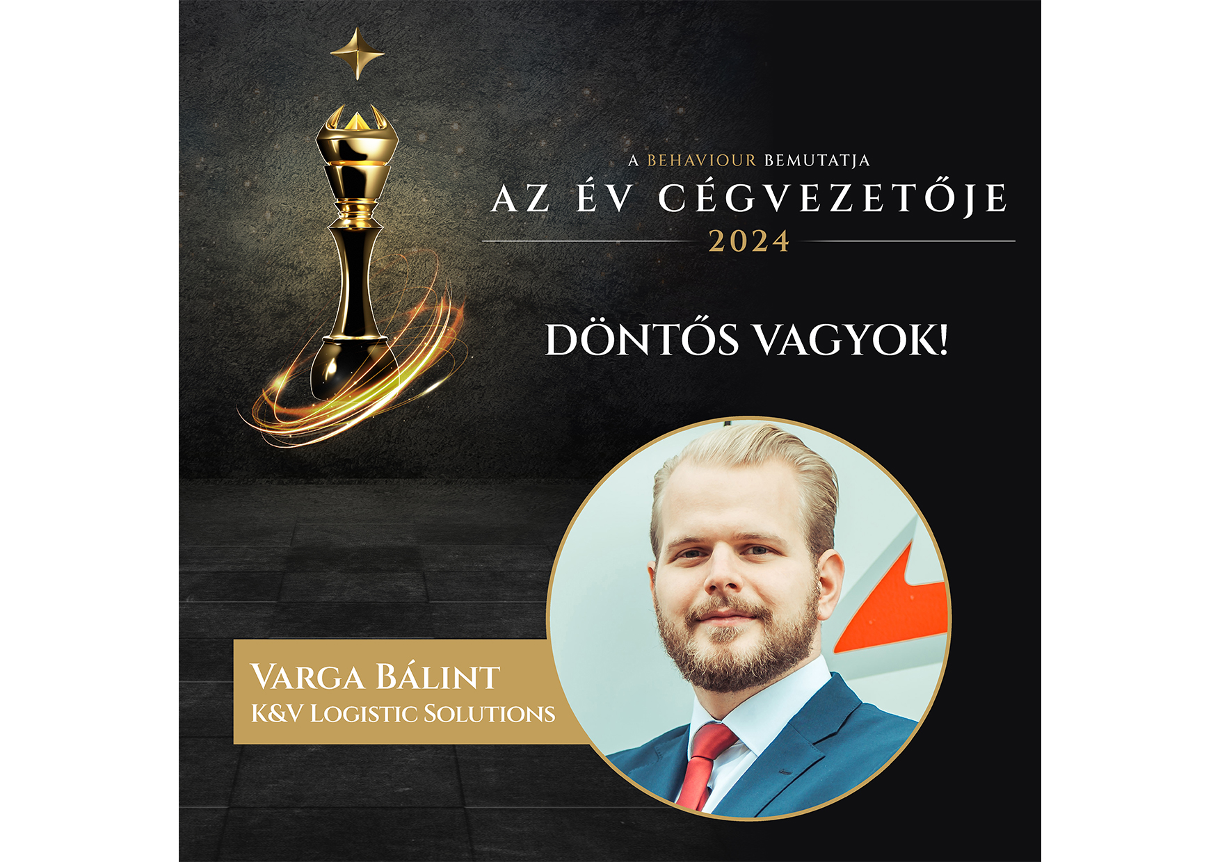 Behaviour döntőbe jutott Ügyvezetőnk